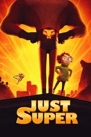 Just Super movie poster