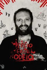 Peréio, Eu Te Odeio! movie poster