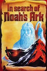 In Search of Noah's Ark movie poster