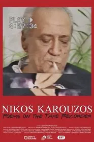 Poster do filme Nikos Karouzos – Poems on a Tape Recorder