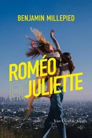 Romeo and Juliet: Benjamin Millepied movie poster