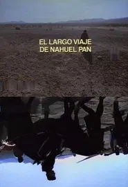 El largo viaje de Nahuel Pan movie poster