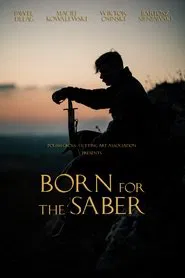 Poster do filme Born for the Saber