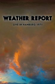 Weather Report Live In Hamburg 1971 movie poster