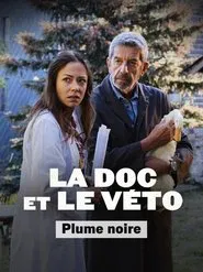 Poster do filme La doc et le Véto : La plume noire