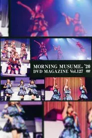 Morning Musume.'20 DVD Magazine Vol.127 movie poster