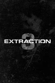 Extraction 3 movie poster