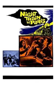 Night Train to Paris movie poster