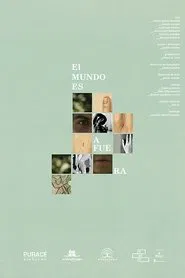 El mundo es afuera movie poster