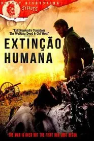 Poster do filme Extinção Humana