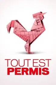 Tout est permis movie poster
