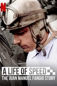 A Life of Speed: The Juan Manuel Fangio Story movie poster