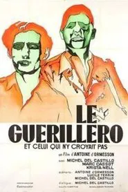 The Guerilla, or He Who Did Not Believe movie poster