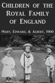 Poster do filme Children of the Royal Family of England