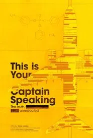 This Is Your Captain Speaking movie poster