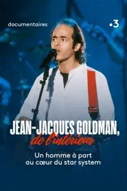 Poster do filme Jean-Jacques Goldman, de l'intérieur