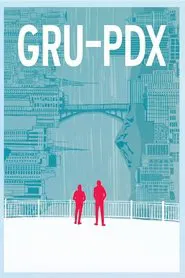 Poster do filme GRU-PDX