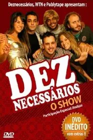 Deznecessários: O Show movie poster