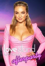 Love Island Australia Afterparty tv show poster