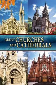 Great Churches and Cathedrals movie poster