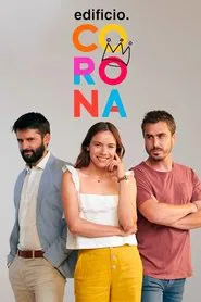 Edificio Corona tv show poster