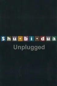 Shu-bi-dua: Unplugged movie poster