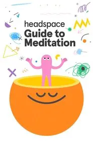 Headspace Guide to Meditation tv show poster