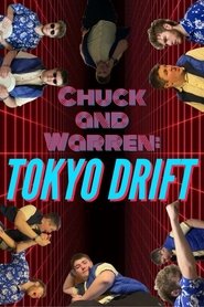 Chuck and Warren: Tokyo Drift movie poster