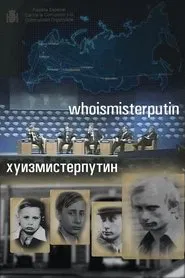 Poster do filme Who Is Mister Putin