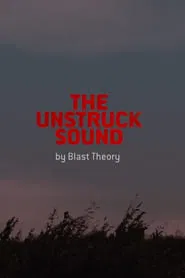 The Unstruck Sound movie poster