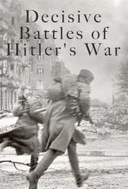 Poster da série Decisive Battles of Hitler's War