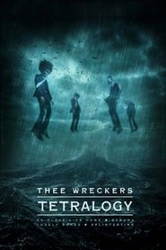 Thee Wreckers Tetralogy movie poster