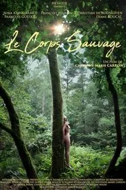 Le corps sauvage movie poster