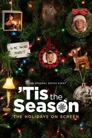 'Tis the Season: The Holidays on Screen movie poster