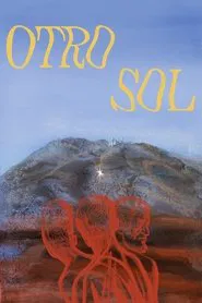 Otro sol movie poster