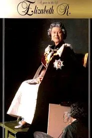 Elizabeth R: A Year in the Life of The Queen movie poster