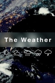 The Weather tv show poster