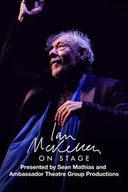 Poster do filme Ian McKellen on Stage: With Tolkien, Shakespeare, Others and YOU