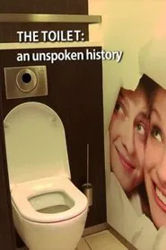The Toilet: An Unspoken History movie poster