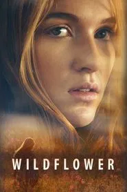 Wildflower movie poster