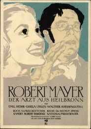 Poster do filme Robert Mayer, der Arzt aus Heilbronn