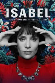 Isabel: The Intimate Story of Isabel Allende tv show poster