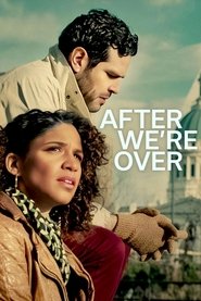 After We're Over movie poster