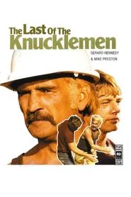 The Last of the Knucklemen movie poster