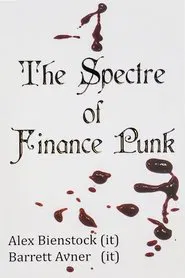 The Spectre of Finance Punk Movie: Nubased Axtion Kunst 2 movie poster