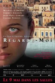 Regarde-moi movie poster