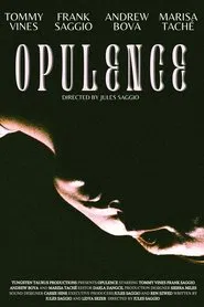 Opulence movie poster