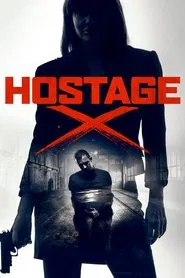 Hostage X movie poster
