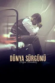 Dünya Sürgünü movie poster