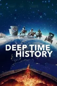 Deep Time History tv show poster